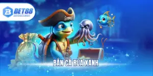 bắn cá rùa xanh