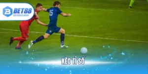 kèo tỉ số